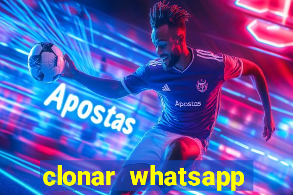 clonar whatsapp normal gratis